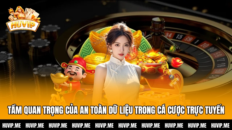 Tầm quan trọng của an toàn dữ liệu trong cá cược trực tuyến