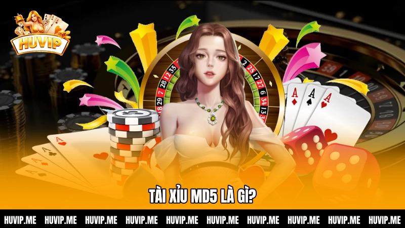 Tài xỉu MD5 là gì?