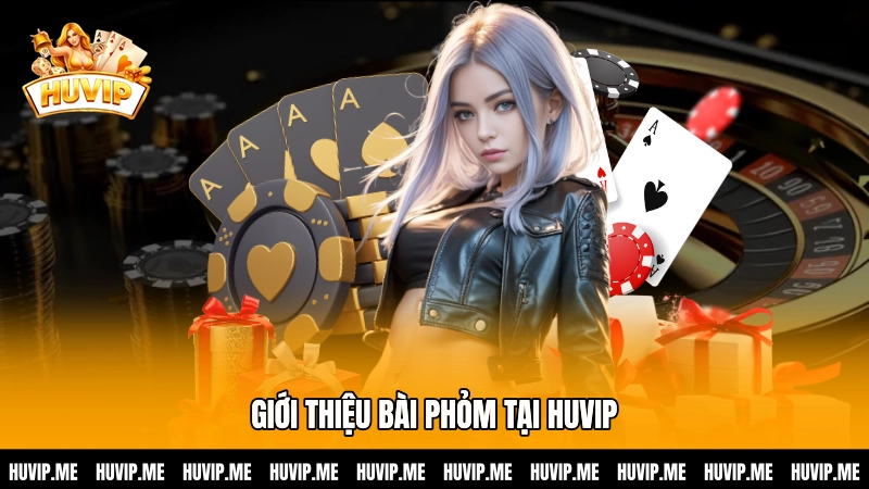Giới thiệu bài Phỏm tại HUVIP
