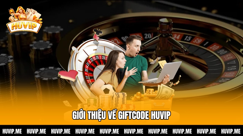 Giới thiệu về giftcode HUVIP
